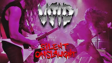 Void - Silent Onslaught (Official Video)