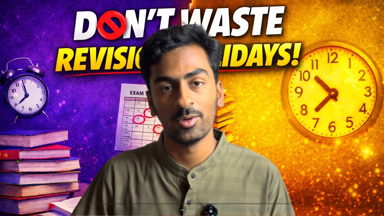 Don’t Waste Revision Holidays! 🚫📚 How to Use Exam Gaps to Score 95%+