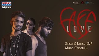 Fake Love Video Song | SJP | Trigger C | Anjali | Madhura Audio Originals