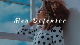 Morijah - Mon Défenseur (tradução)