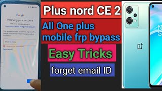 How To Frp Bypass One Plus Nord CE 2 Without Pc Easy 2024