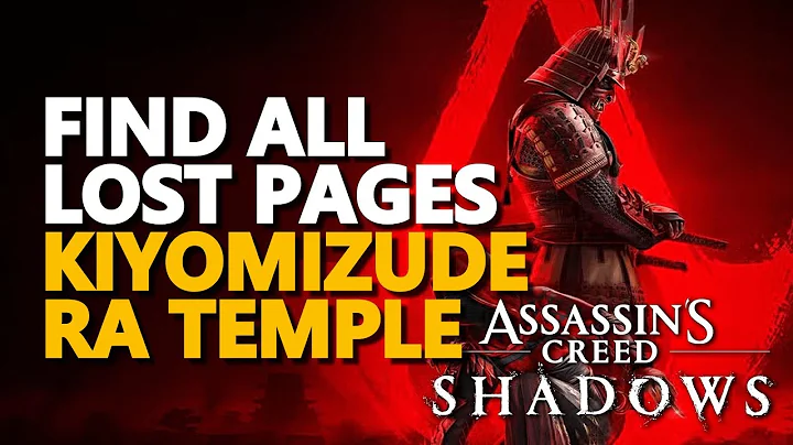 Kiyomizudera Temple Find all Lost Pages Assassin's Creed Shadows