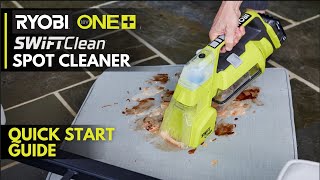 How to Setup, Use, & Maintain the RYOBI 18V ONE+ SWIFTClean Spot Cleaner