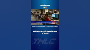 Nhiều người Mỹ chấp nhận giảm lương để giữ việc | THLC