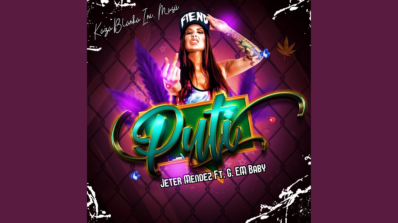 Download Puti (feat. Jeter Mendez & G. EM Baby)