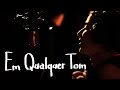 Marisa Monte | Em Qualquer Tom (vídeo)