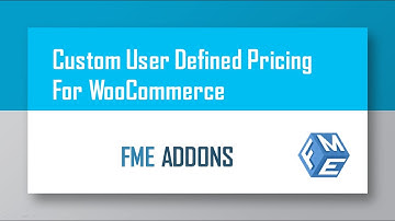 How to Add Custom User Defined Pricing for WooCommerce -Customer Specific Pricing  Plugin FME ADDONS