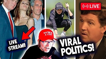 LIVE: Epstein Files REVEAL Trump... BLOWS?!, Nepo Baby Gets LAST, Tucker & Fuentes ATTACK MAGA