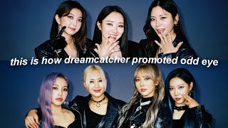 this is how dreamcatcher promoted odd eye