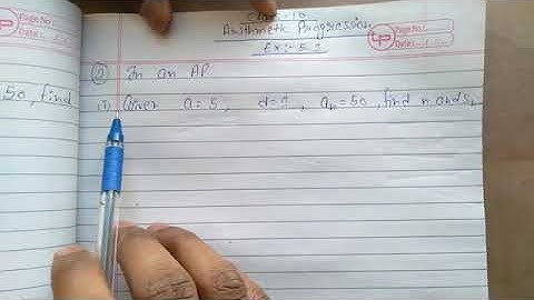 In an AP (i) Given a=5, d=3, an=50, Find n and Sn
