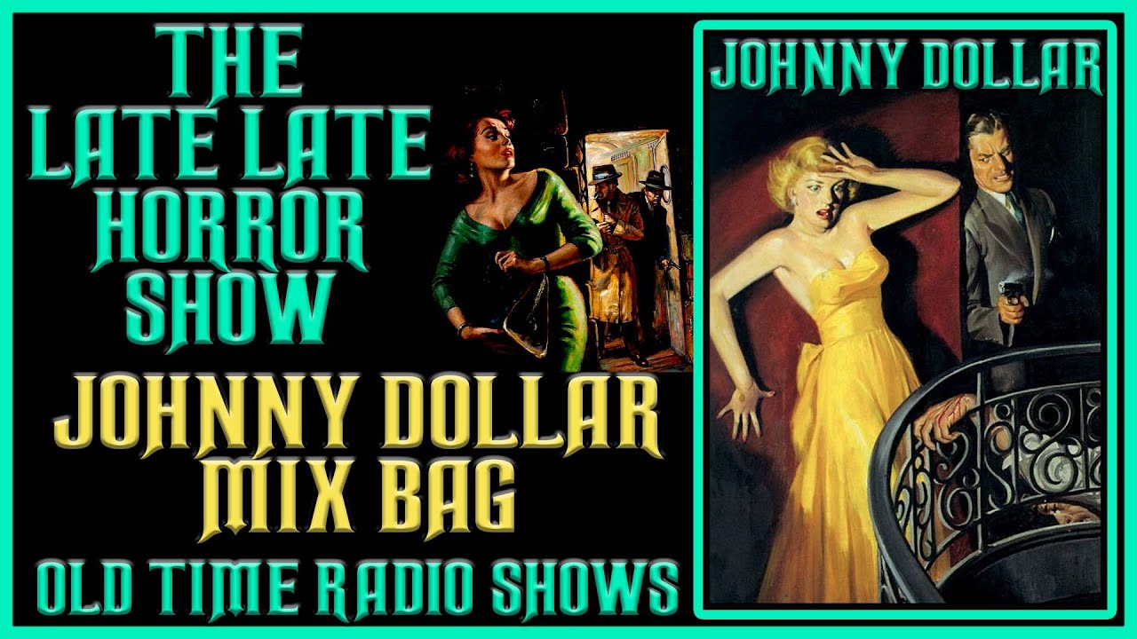 Surprise Johnny Dollar Mix Bag Compilation Old Time Radio Shows All surprise-johnny-dollar-mix-bag-compilation-old-time-radio-shows-all