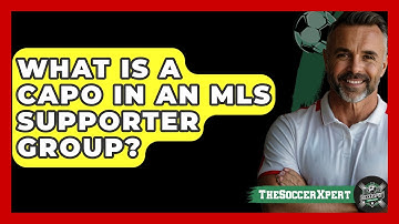 What Is A Capo In An MLS Supporter Group? - The Soccer Xpert