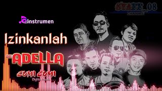 Izinkanlah (instrumen) chek sound OM ADELLA cumi cumi audio