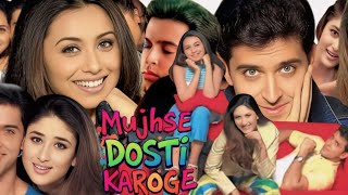 Mujhse Dosti Karoge Full Movie Review & Facts Explain | Hrithik Roshan | Rani Mukerji | Kareena Kapo