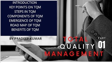 Total quality management/ aim / objectives / benefits/ requirements/ Road map/ obj/ Pradeep kumar