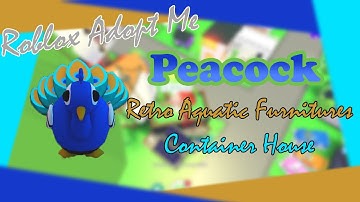 [Roblox Adopt Me] Peacock, Retro Aquatic Furniture and Container House Available Now!