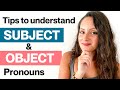 Understanding Subject and Object Pronouns