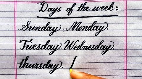 Days of the Week in Calligraphy Cursive Writing|Name of Days in English Handwriting with spellings.