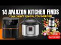 14 Amazon Kitchen Finds You Didn't Know You Needed