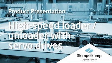 High-speed loader / unloader with servo drives