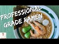 Professional Ramen 101 | Restaurant Grade Ramen From Home