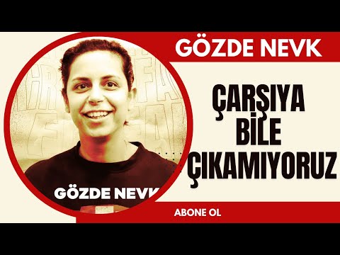 ÇARŞIYA BİLE ÇIKAMIYORUZ