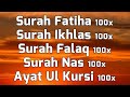 Surah fatiha ikhlas falak nas  ayat ul kursi for 100x with english translation  transliteration