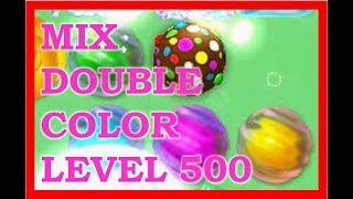 MIX DOUBLE COLOR  LEVEL 500  Candy Crush Soda Saga SPECIAL