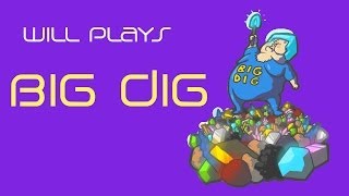Will Plays Big Dig - 11 - Getting Started with Tinkers Construct