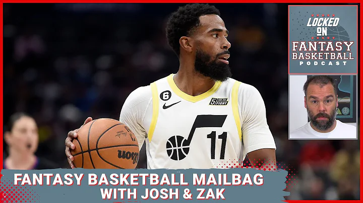 LIVE Fantasy Basketball Mailbag With Josh Lloyd & ...