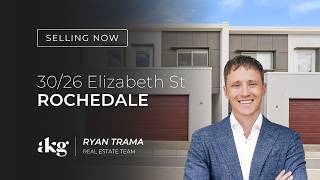 30/26 Elizabeth Street, ROCHEDALE | Selling Now with the Ryan Trama Team