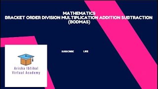 Grade 6 Bracket Operation Division Multiplication Addition Subtraction (BODMAS)