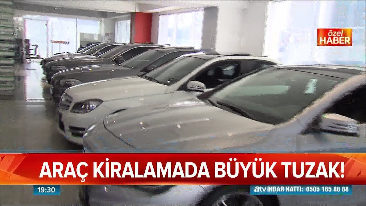 Araç kiralamada büyük tuzak! - Atv Haber 18 Şubat 2019 