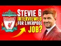 Steven gerrard interviewed for liverpool job