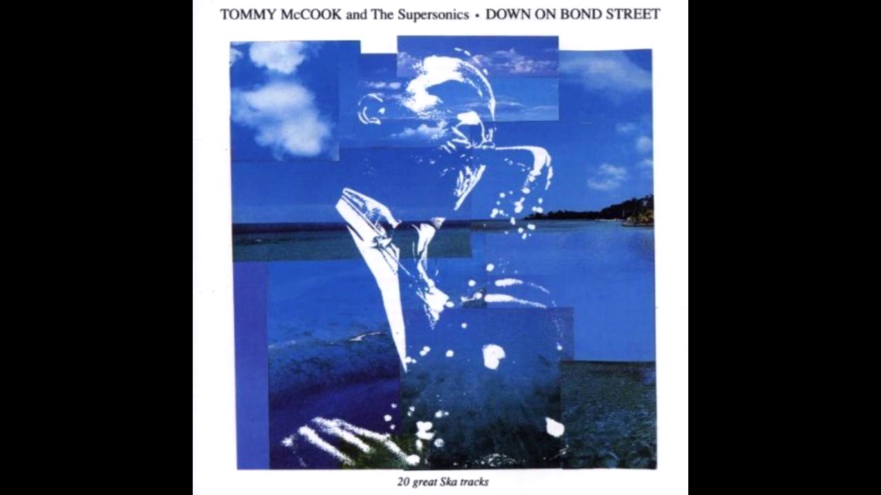 Tommy McCook - Down On Bond Street (1993) (Full Album)