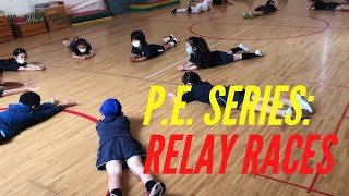 P.E. Series: Relay Races