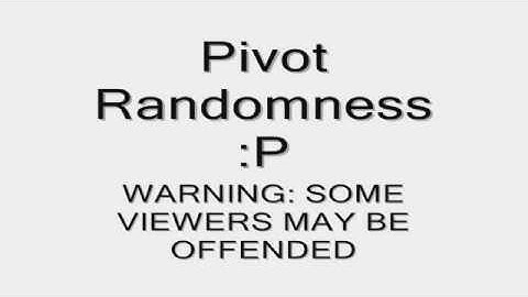 Pivot Randomness part 1