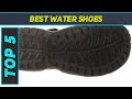 Best Water Shoes 2023 - Top 5 Water Shoes