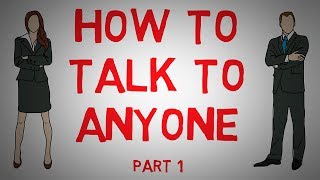 How to Talk to Anyone by Leil Lowndes (animated book summary) - Part 1