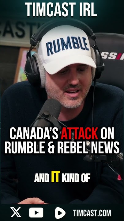 Canada's ATTACK On Rumble & Rebel News - YouTube