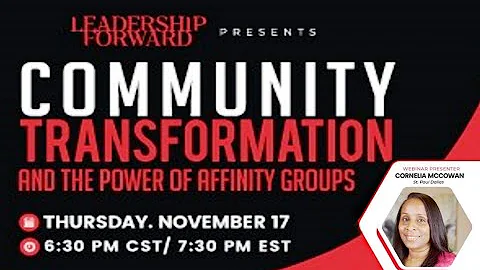 Leadership Forward Presents "Community Transformat...
