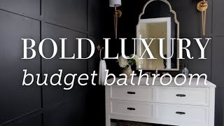 Bold Luxury Budget Bathroom Reveal