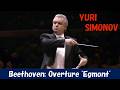 [Yuri Simonov] エグモント序曲　Ludwig van Beethoven: Overture "Egmont"