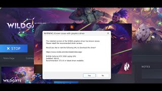 Fix Wildgate Beta/Demo Error The Installed Version Of The NVIDIA Graphics Driver Has Known Issues