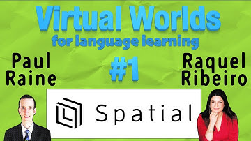 Virtual Worlds for Language Learning #1 - Spatial