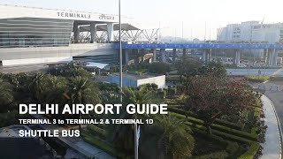 Delhi Airport Guide | Delhi Airport Shuttle Bus | Terminal 3 to Terminal 1 &amp; Terminal 2 Travel GUIDE