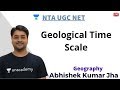 Geological Time Scale | Geography | Unacademy Live NTA UGC NET | Abhishek Kumar Jha