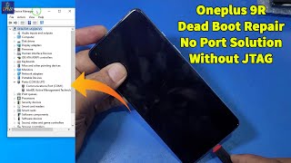 Oneplus 9R Dead Boot Repair No Port Solution VIA Test Point