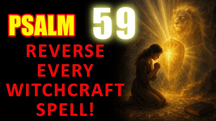PSALM 59  Powerful Prayer Against Witchcraft, Hidden Enemies, and Evil Attacks