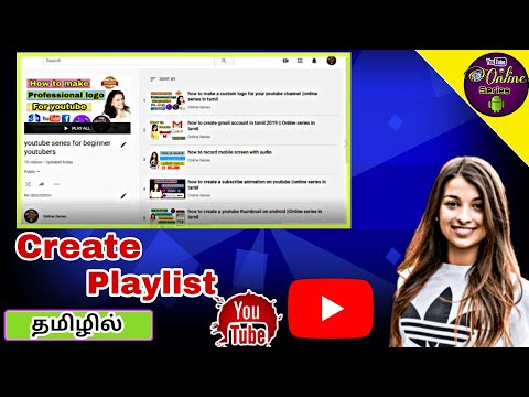 how to make a playlist on youtube on your pc 2020|யூடியூப்-ல் புதிய பிளேலிஸ்ட்டை உருவாக்குவது எப்படி